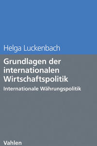 Vorderes Coverbild Grundlagen der internationalen Wirtschaftspolitik