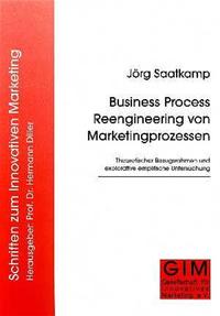 Vorderes Coverbild Business Process Reengineering von Marketingprozessen