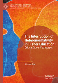 Vorderes Coverbild The Interruption of Heteronormativity in Higher Education