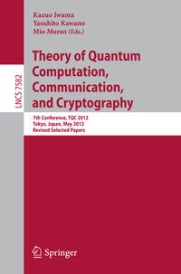 Vorderes Coverbild Theory of Quantum Computation, Communication, and Cryptography