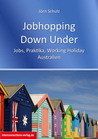 Vorderes Coverbild Jobhopping Down Under - Jobs, Praktika, Working Holiday - Australien