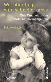 Vorderes Coverbild Wer öfter fragt wird schneller gross