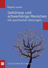 Vorderes Coverbild Gehörlose und schwerhörige Menschen mit psychischen Störungen
