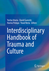 Vorderes Coverbild Interdisciplinary Handbook of Trauma and Culture