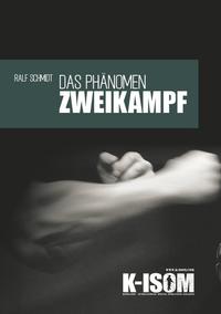 Vorderes Coverbild Das Phänomen Zweikampf