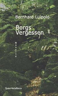 Vorderes Coverbild Borgs Vergessen, Novelle