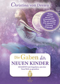 Vorderes Coverbild Christina von Dreien - Die Gaben der NEUEN KINDER - Kartenset mit Begleitbuch
