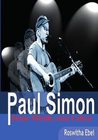 Vorderes Coverbild Paul Simon - seine Musik, sein Leben