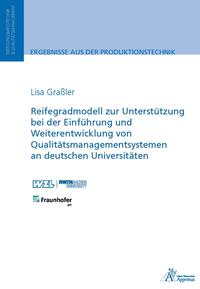 Vorderes Coverbild Reifegradmodell zur Unterstützung bei der Einführung und Weiterentwicklung von Qualitätsmanagementsystemen an deutschen Universitäten