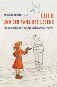 Vorderes Coverbild LULU / LULU UND DER TANZ DES LEBENS