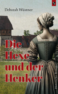 Vorderes Coverbild Die Hexe und der Henker