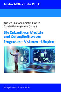 Vorderes Coverbild Die Zukunft von Medizin und Gesundheitswesen