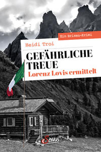 Vorderes Coverbild Gefährliche Treue. Lorenz Lovis ermittelt
