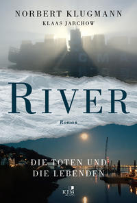 Vorderes Coverbild RIVER. Die Toten und die Lebenden