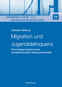 Vorderes Coverbild Migration und Jugenddelinquenz