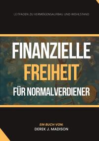 Vorderes Coverbild Finanzielle Freiheit für Normalverdiener