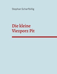 Vorderes Coverbild Die kleine Viezporz Pit