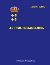 Vorderes Coverbild Les trois mousquetaires
