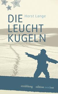 Vorderes Coverbild Die Leuchtkugeln