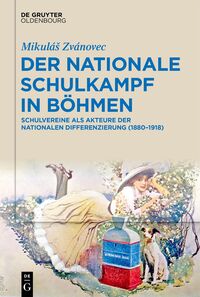 Vorderes Coverbild Der nationale Schulkampf in Böhmen