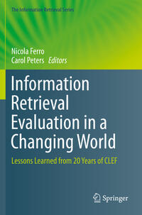 Vorderes Coverbild Information Retrieval Evaluation in a Changing World