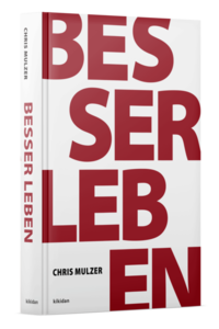 Vorderes Coverbild Besser Leben - Das Lesebuch für Persönlichkeitsentwicklung