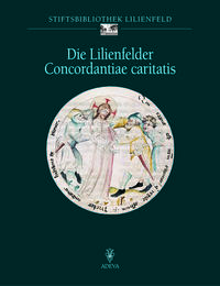 Vorderes Coverbild Die Lilienfelder Concordantiae caritatis