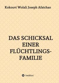 Vorderes Coverbild Das Schicksal einer Flüchtlingsfamilie