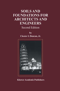 Vorderes Coverbild Soils and Foundations for Architects and Engineers