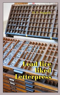 Vorderes Coverbild Lead lice liked letterpress