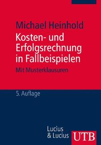 Vorderes Coverbild Kosten- und Erfolgsrechnung in Fallbeispielen