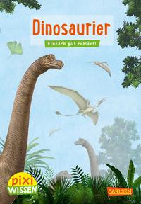 Vorderes Coverbild Pixi Wissen 21: Dinosaurier