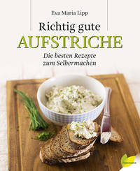 Vorderes Coverbild Richtig gute Aufstriche