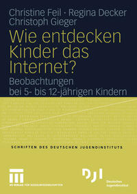 Vorderes Coverbild Wie entdecken Kinder das Internet?
