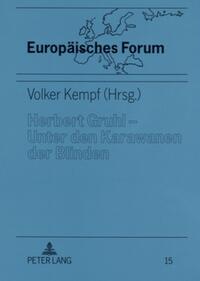 Vorderes Coverbild Herbert Gruhl – Unter den Karawanen der Blinden
