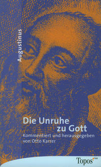 Vorderes Coverbild Die Unruhe zu Gott
