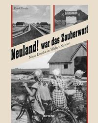 Vorderes Coverbild Neuland! war das Zauberwort