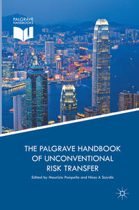 Vorderes Coverbild The Palgrave Handbook of Unconventional Risk Transfer