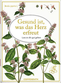 Vorderes Coverbild Gesund ist, was das Herz erfreut