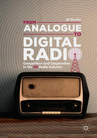 Vorderes Coverbild From Analogue to Digital Radio