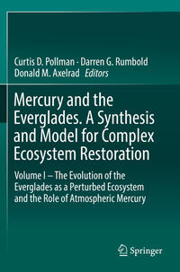 Vorderes Coverbild Mercury and the Everglades. A Synthesis and Model for Complex Ecosystem Restoration