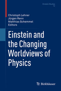 Vorderes Coverbild Einstein and the Changing Worldviews of Physics