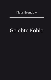 Vorderes Coverbild Gelebte Kohle