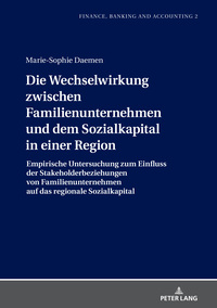 Vorderes Coverbild Die Wechselwirkung zwischen Familienunternehmen und dem Sozialkapital in einer Region