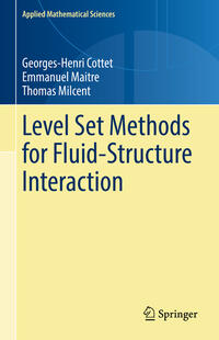 Vorderes Coverbild Level Set Methods for Fluid-Structure Interaction
