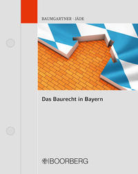 Vorderes Coverbild Das Baurecht in Bayern