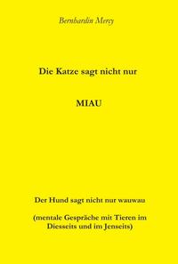 Vorderes Coverbild Die Katze macht nicht nur MIAU