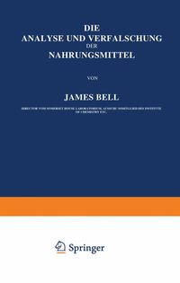 Vorderes Coverbild Die Analyse und Verfälschung der Nahrungsmittel
