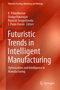 Vorderes Coverbild Futuristic Trends in Intelligent Manufacturing