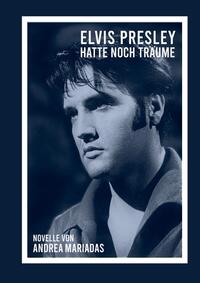 Vorderes Coverbild Elvis Presley hatte noch Träume